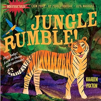 Indestructibles: Jungle Rumble!: Chew Proof - Rip Proof - Nontoxic - 100% Washable (Book for Babies, Newborn Books, Safe to Chew)